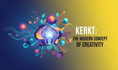 What is Kerkt? Understanding the Modern Concept of Creativity